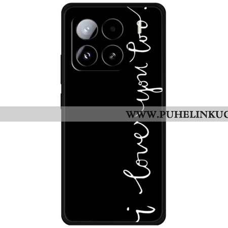 Kuori Xiaomi 15 Pro Rakastan Sinua Liian Suojakuori